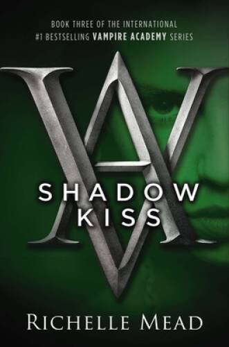 Shadow Kiss – Paperback By Richelle Mead – GOOD