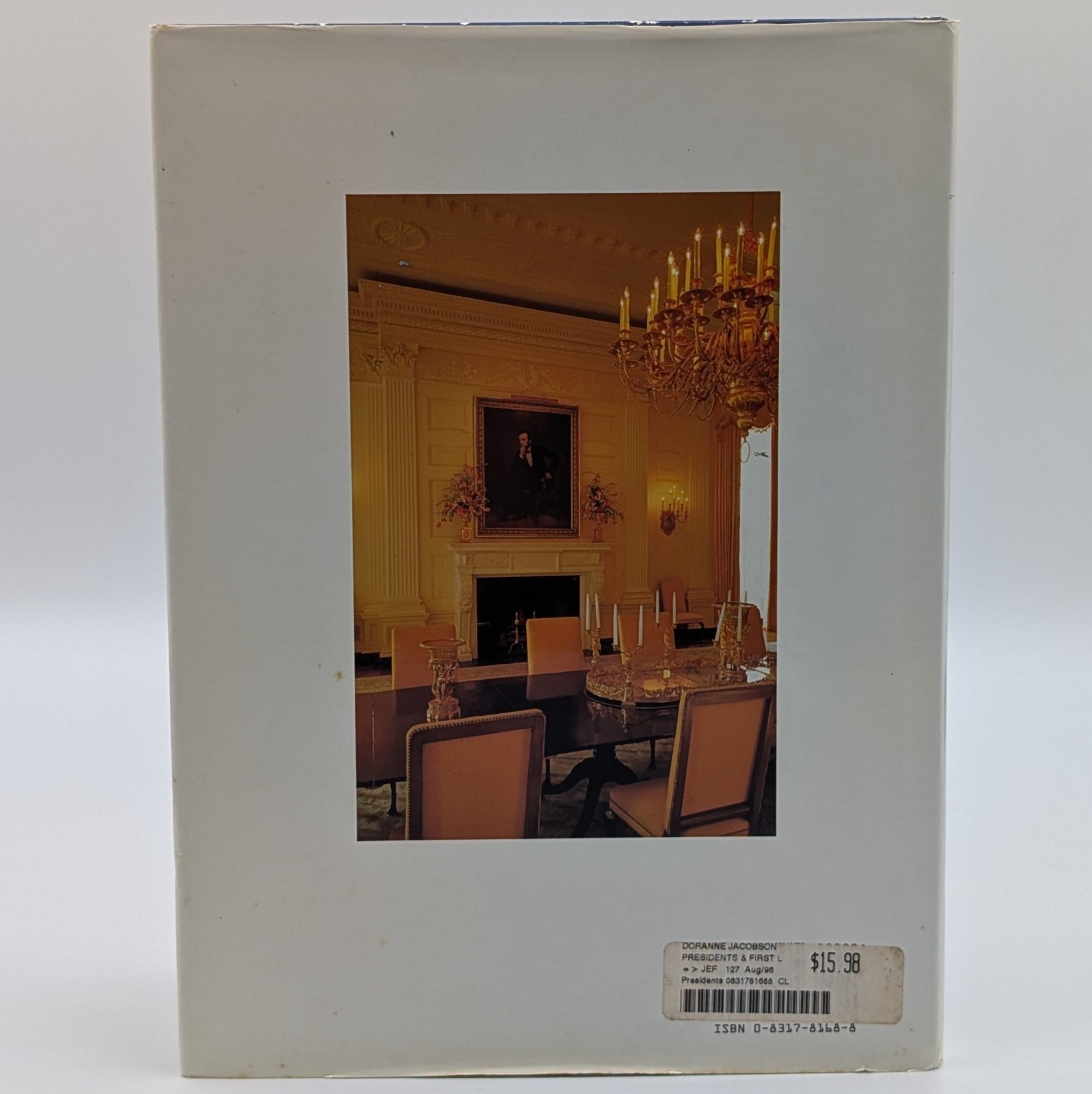 Presidents & First Ladies Of The United States By Doranne Jacobson Hardcover