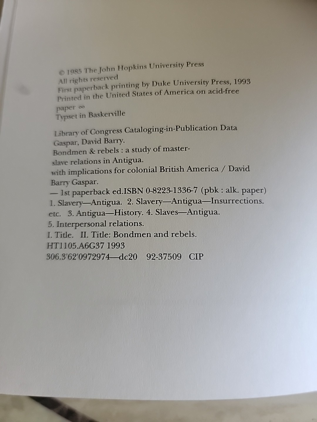 Bondmen and Rebels: A Study of Master-Slave Relations in Antigua by Gaspar: