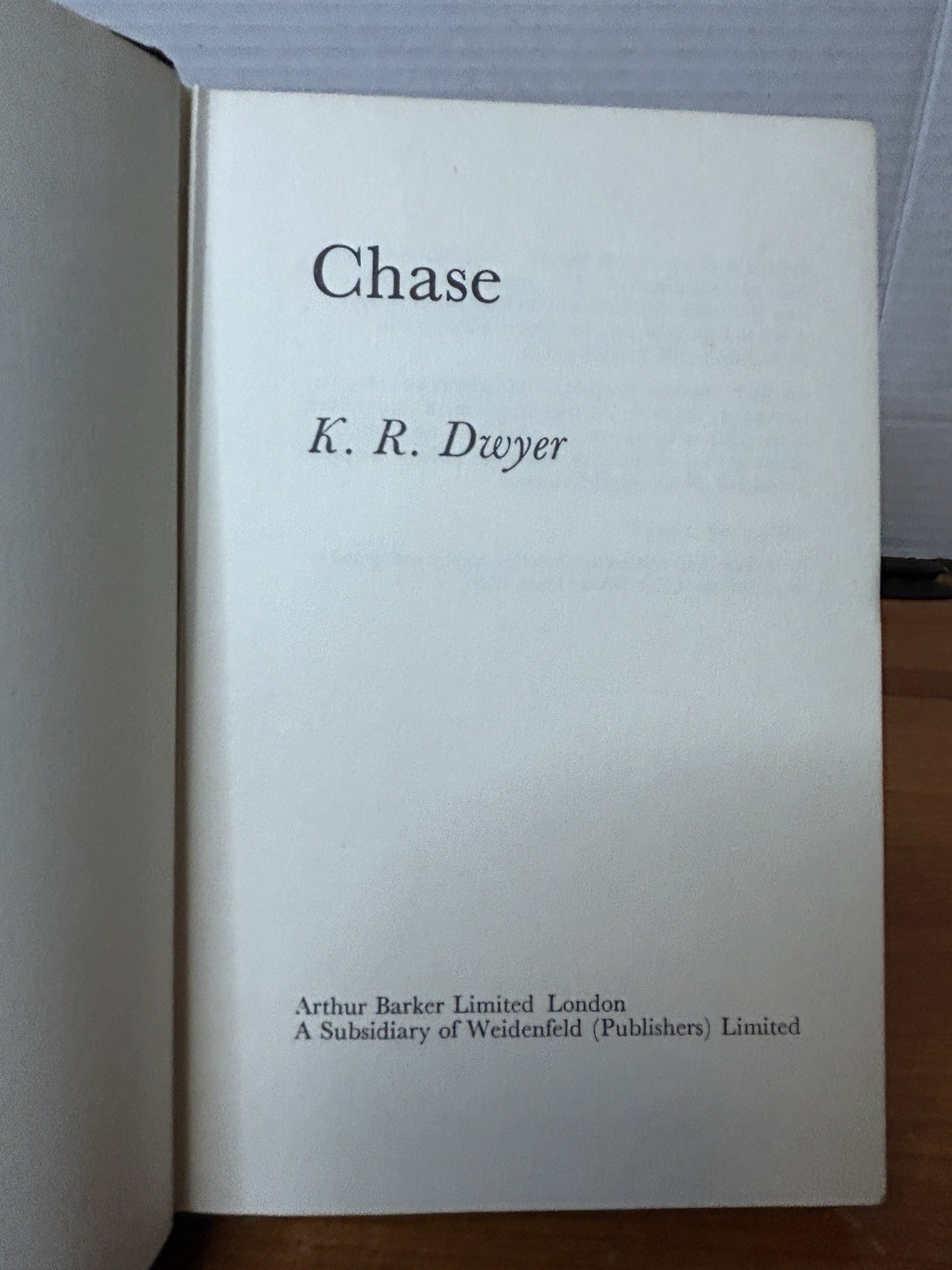 Chase By K. R. Dwyer (Hardcover, 1974) Dust Jacket Arthur Barker Limited
