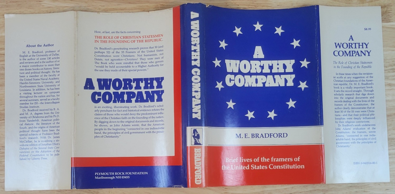 A Worthy Company M. E. Bradford First Edition 1982 HC