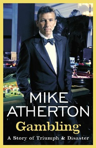 Gambling: A Story of Triumph and Disaster by Atherton, Mike Hardback Book The