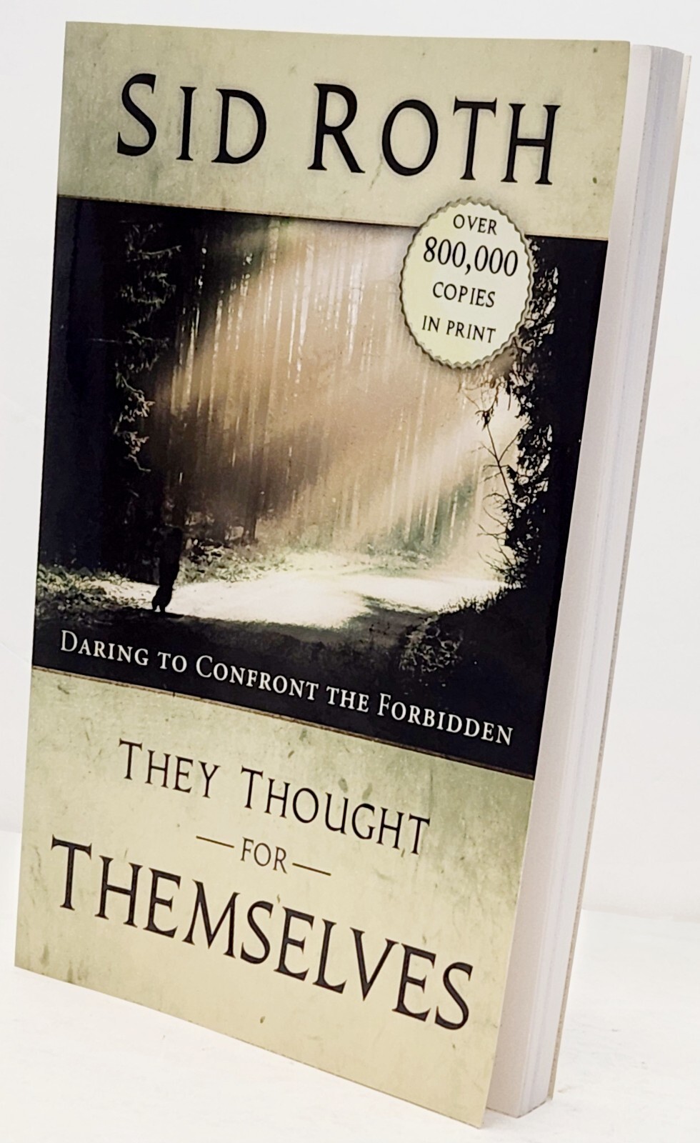 They Thought for Themselves by Sid Roth 2009, Large Print, Paperback, 242 Pages