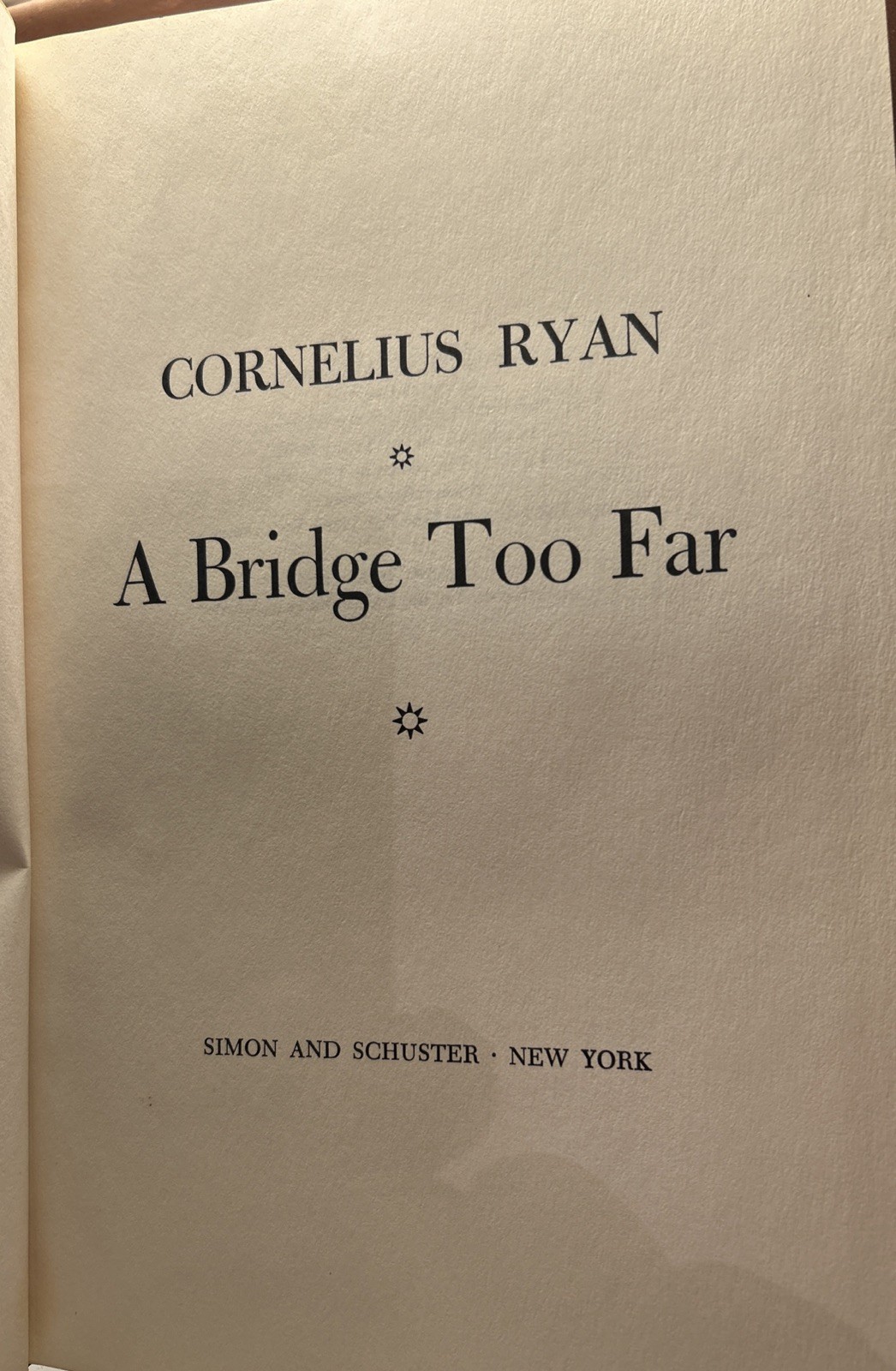 A Bridge Too Far Cornelius Ryan First Edition 1st Print Hardcover WWII HC DJ