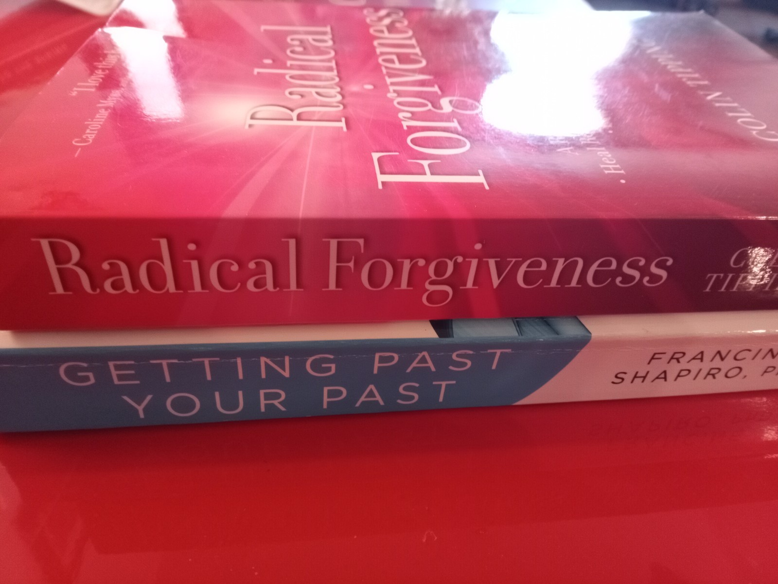 Getting Past Your Past & Radical Forgiveness. 2‑Vol. Healing & Transformation