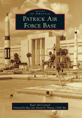 Patrick Air Force Base, Florida, Images of America, Paperback