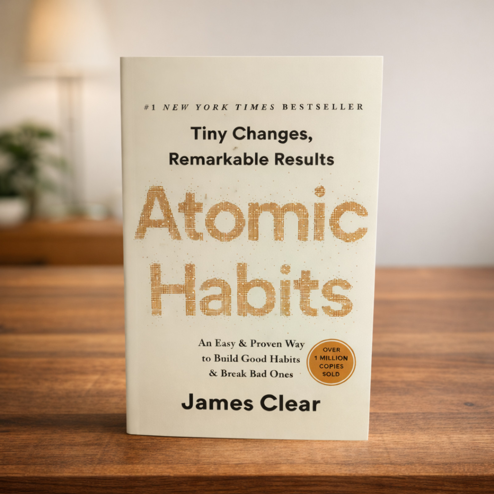 Atomic Habits by James Clear | Build Good Habits & Break Bad Ones | Paperback Bo