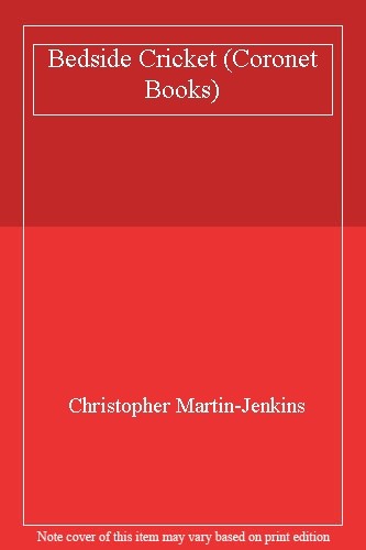 Bedside Cricket (Coronet Books) By Christopher Martin-Jenkins