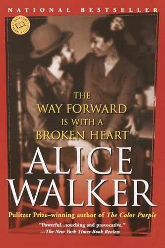 The Way Forward Is with a Broken Heart – Paperback, by Walker Alice – Very Good