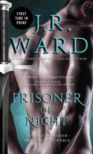 Prisoner of Night (The Black Dagger Brotherhood World) By Ward, J.R. – VERY GOOD