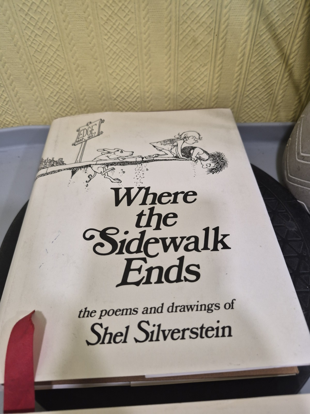Where the Sidewalk Ends by Shel Silverstein – 1974 Hardcover – Light In Attic