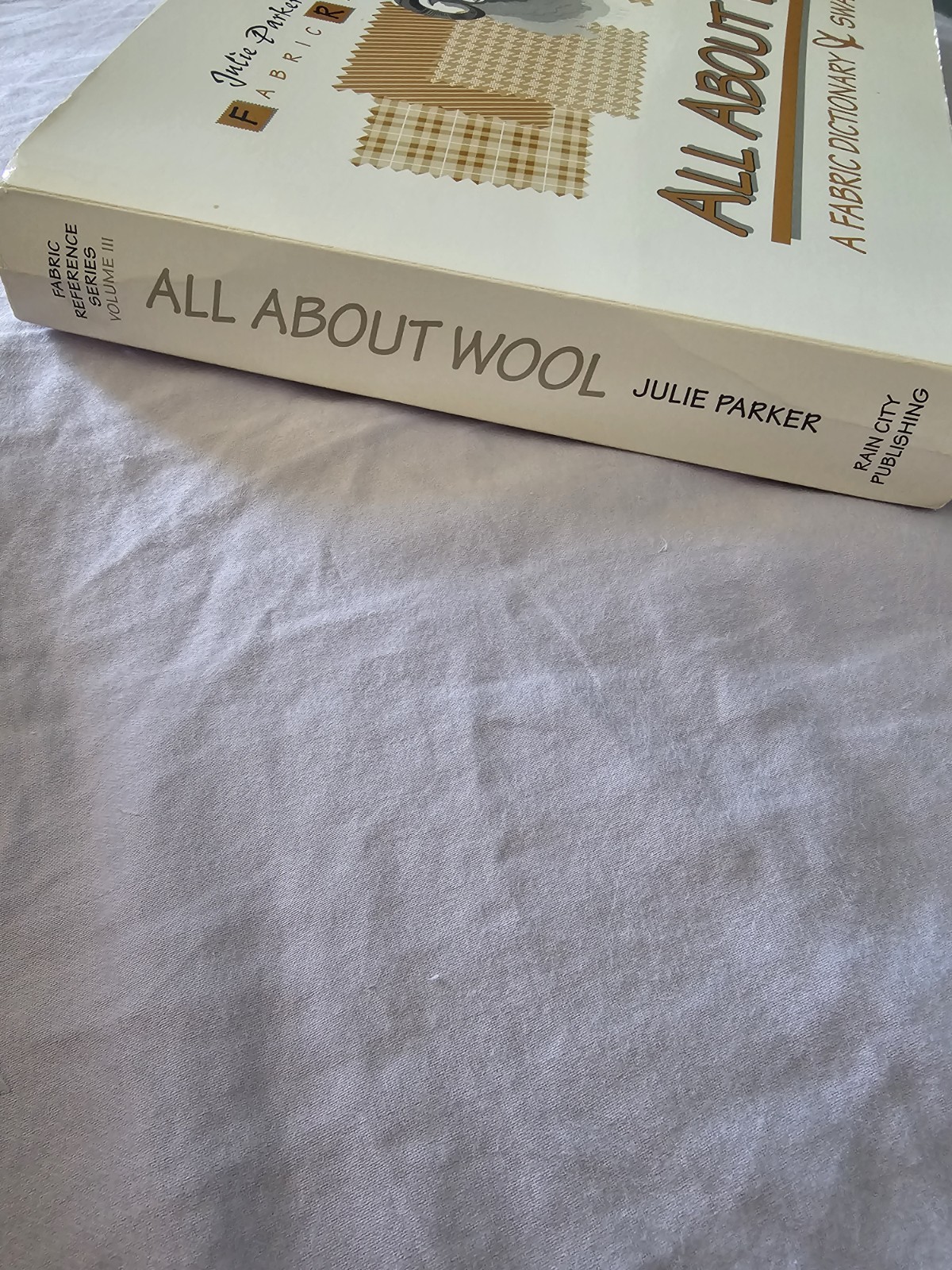 All About Wool /Cotten /Silk by Julie Parker Paperback 3 Book Set All SwatchesVG