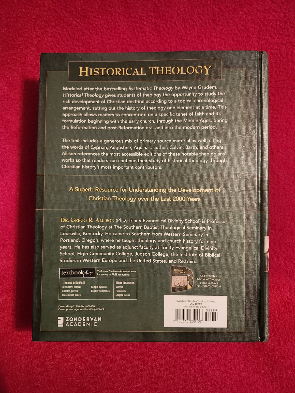 Historical Theology : An Introduction to Christian Doctrine by Gregg Allison Ex!