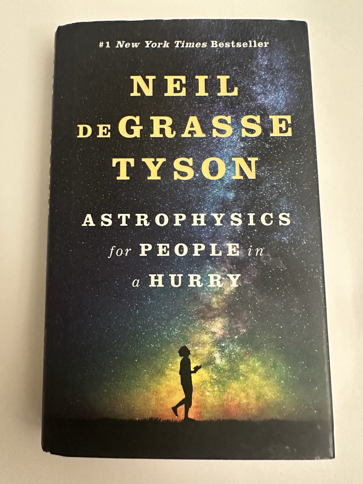 Neil deGrasse Tyson Astrophysics for People in a Hurry Hard Cover