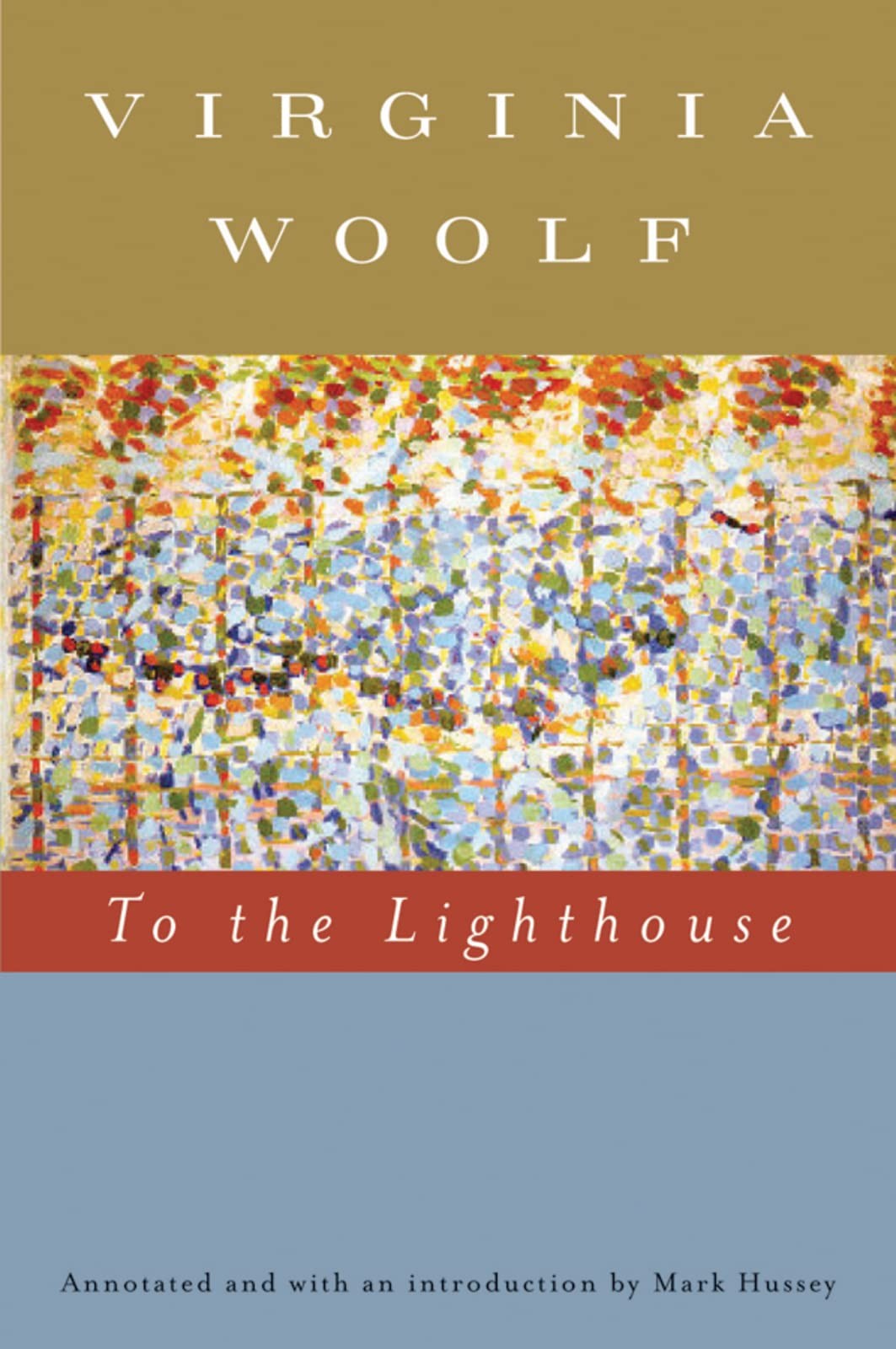 To The Lighthouse (annotated): The Virginia Woolf Library Authorized Edition…