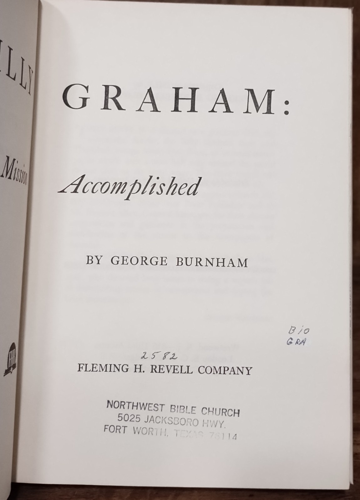 Billy Graham A Mission Accomplished George Burnham 1955 First Ed Hardcover Revel