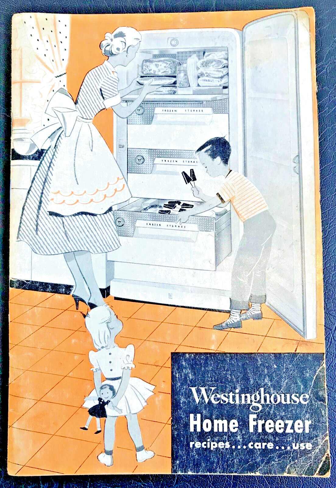 Vtg 1954 Manual Westinghouse Home Freezer 72 Pages How to Freeze, Recipes