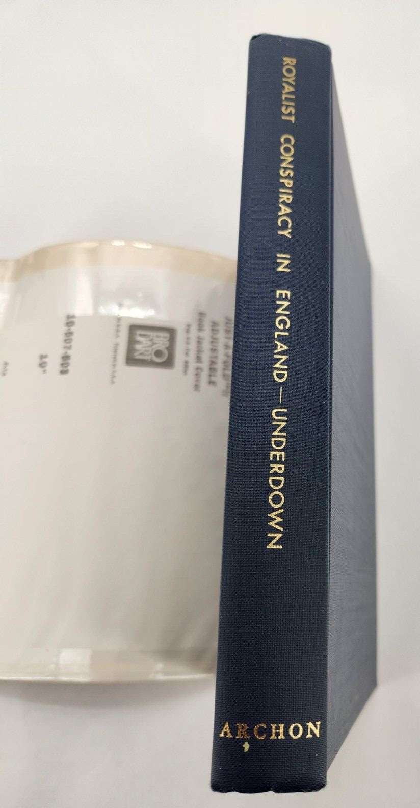 Royalist Conspiracy in England 1649-1660 by D. Underdown hardcover