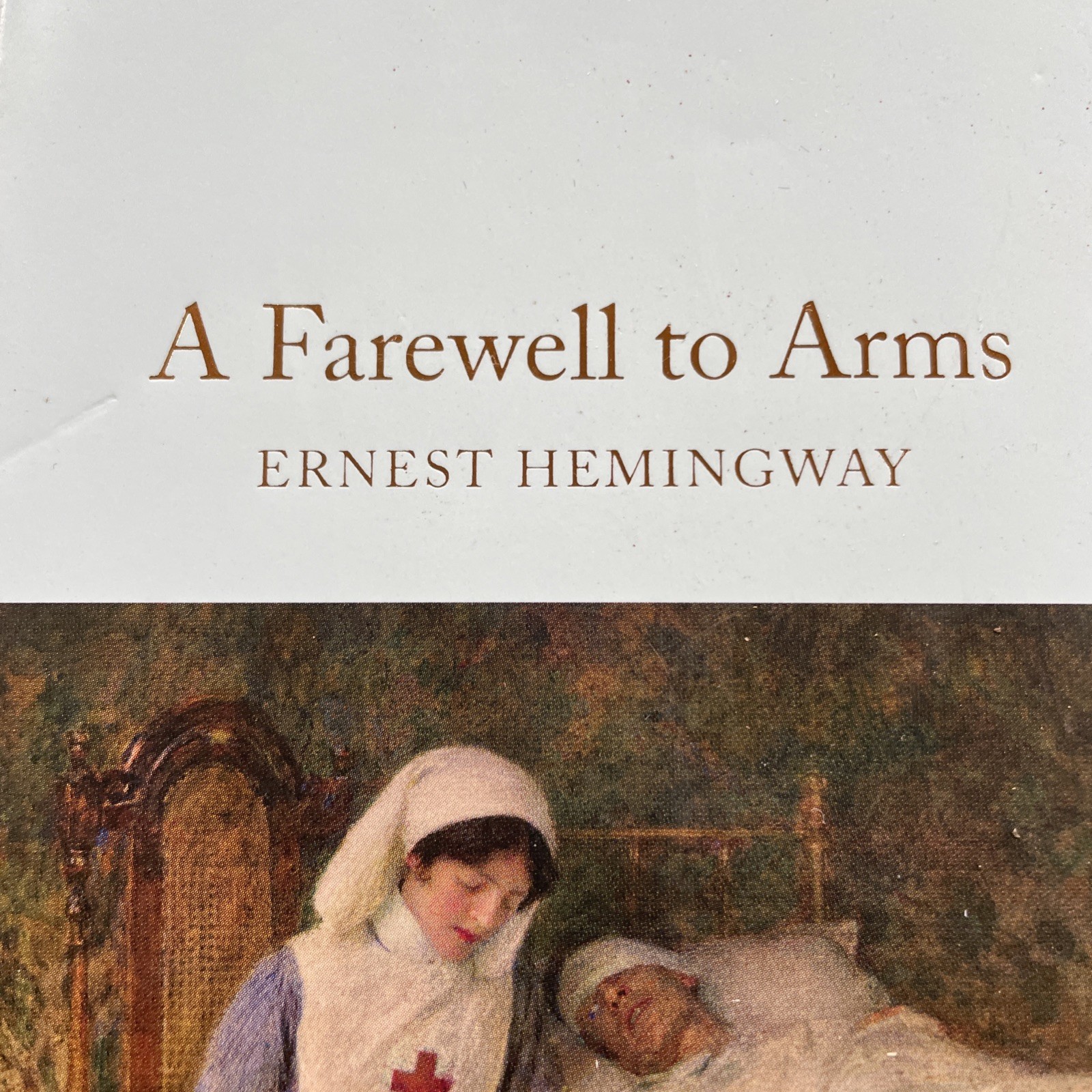 A Farewell to Arms (Macmillan Collector’s Library) by HEMINGWAY, Ernest.