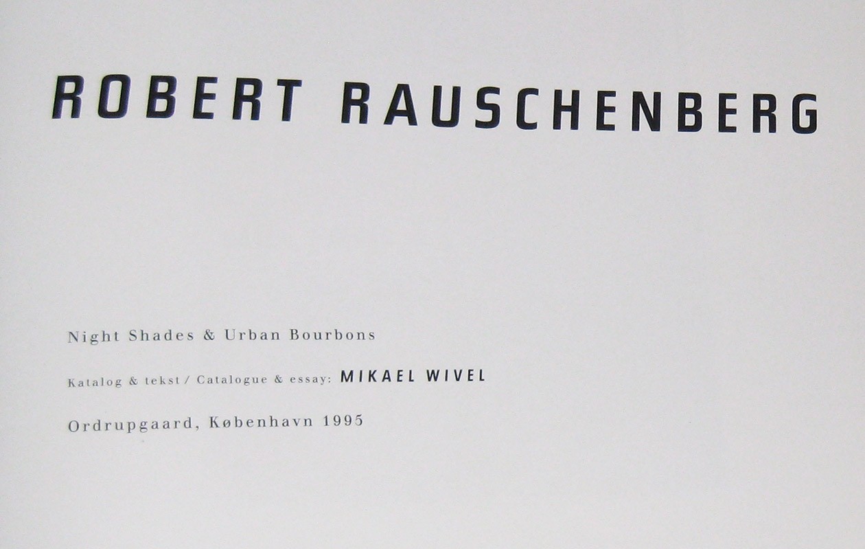Rauschenberg Night Shades and Urban Bourbons exhibition catalog 9 in X 10.25 in.