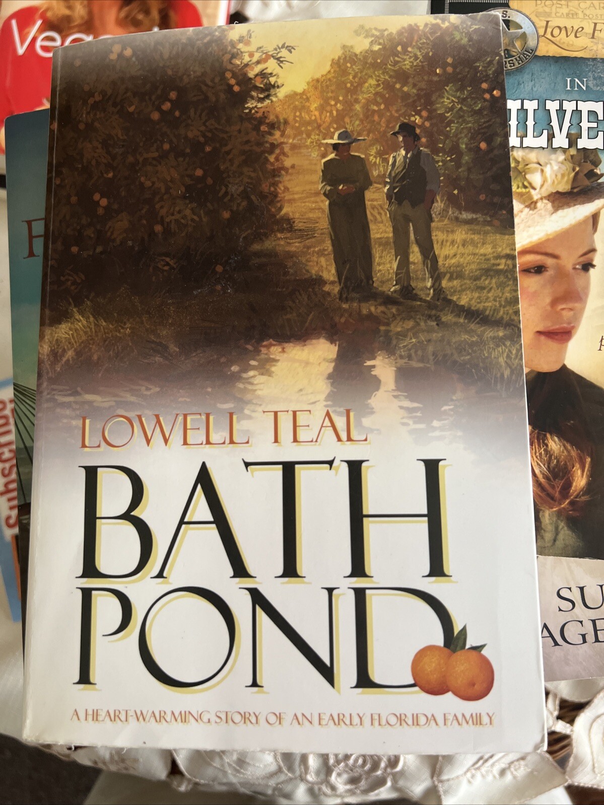 Bath Pond: A Heart-Warming Story Of An Early Florida Family