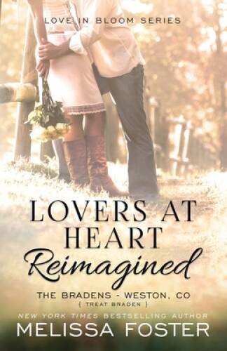 Lovers at Heart, Reimagined (Love in Bloom: The Bradens) – Paperback – VERY GOOD