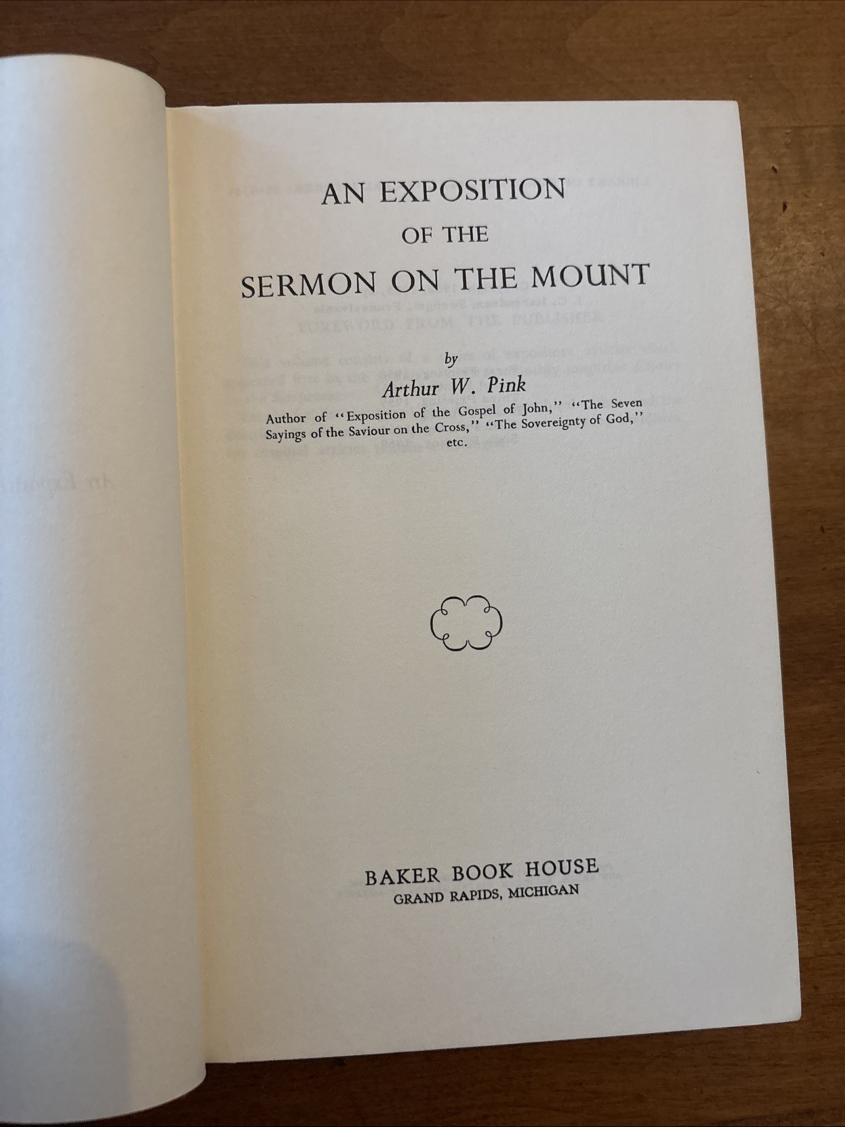 An Exposition Of The Sermon On The Mount by Arthur W. Pink HCDJ Good Condition