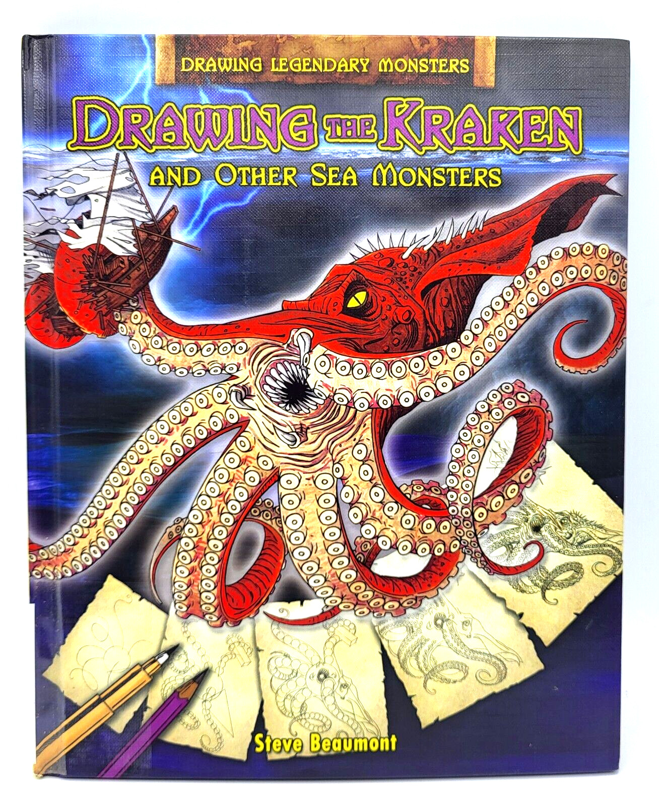 Drawing the Kraken and Other Sea Monsters by Steve Beaumont All Color Hardback