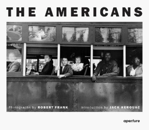 Jack Kerouac Robert Frank: The Americans (Hardback)