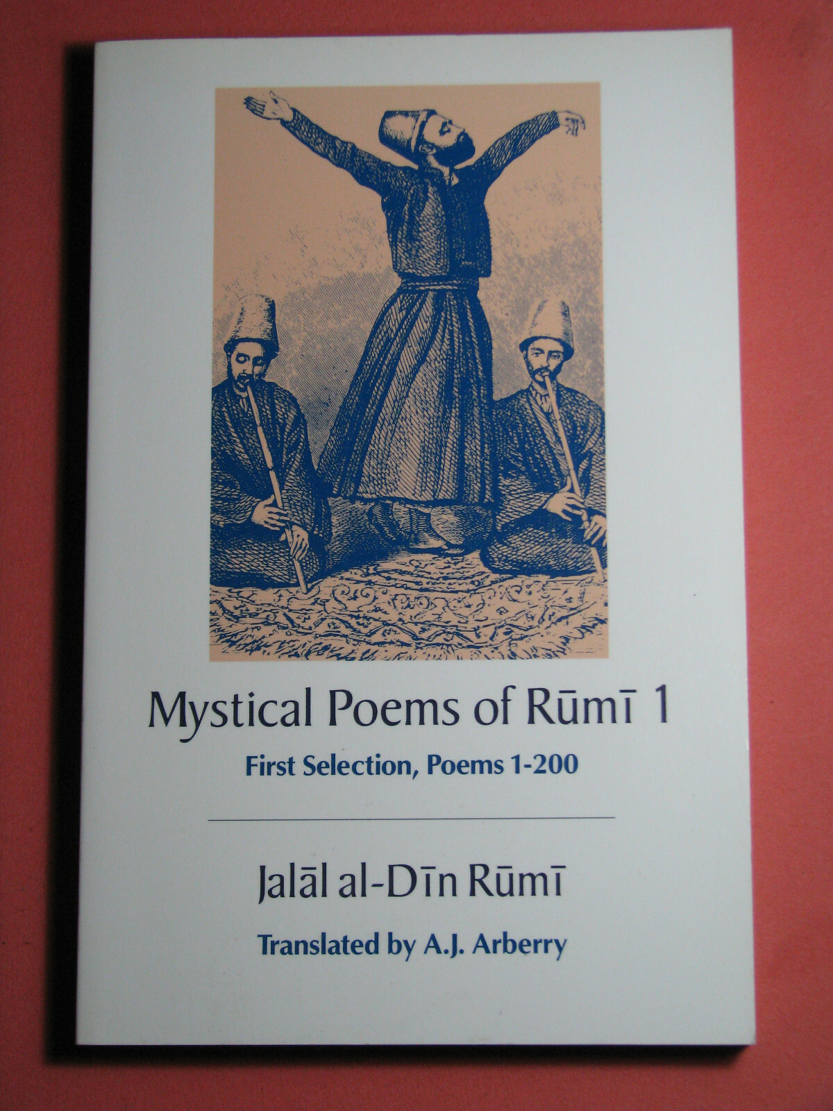 MYSTICAL POEMS OF RUMI 1 & 2 Jalal al-Din Rumi Translated A.J. Arberry 1991 PB