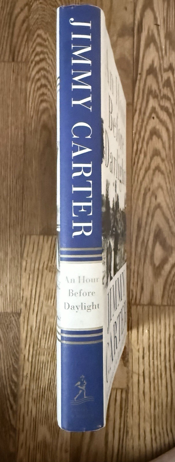 An Hour Before Daylight: Memories of a Rural Boyhood Jimmy Carter, hardcover