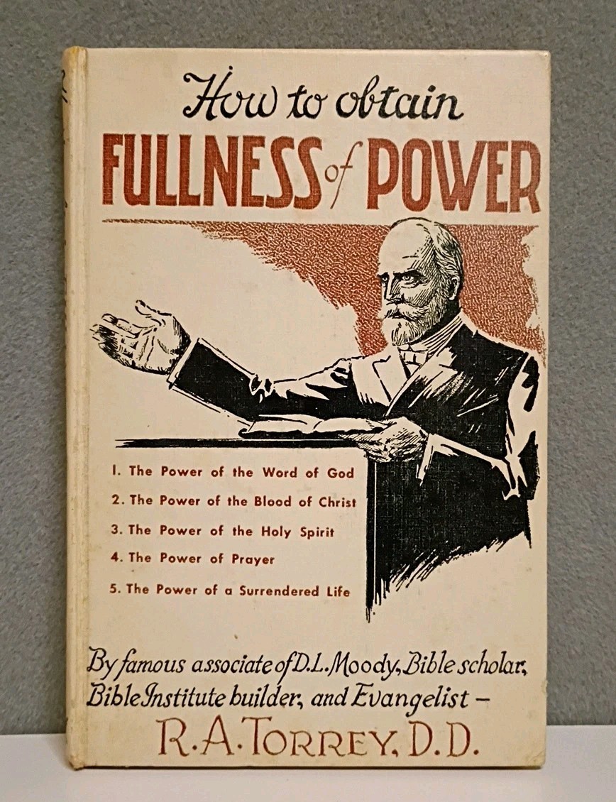 Vintage 1950s R.A. Torrey How to Obtain Fullness of Power Christian Book PB