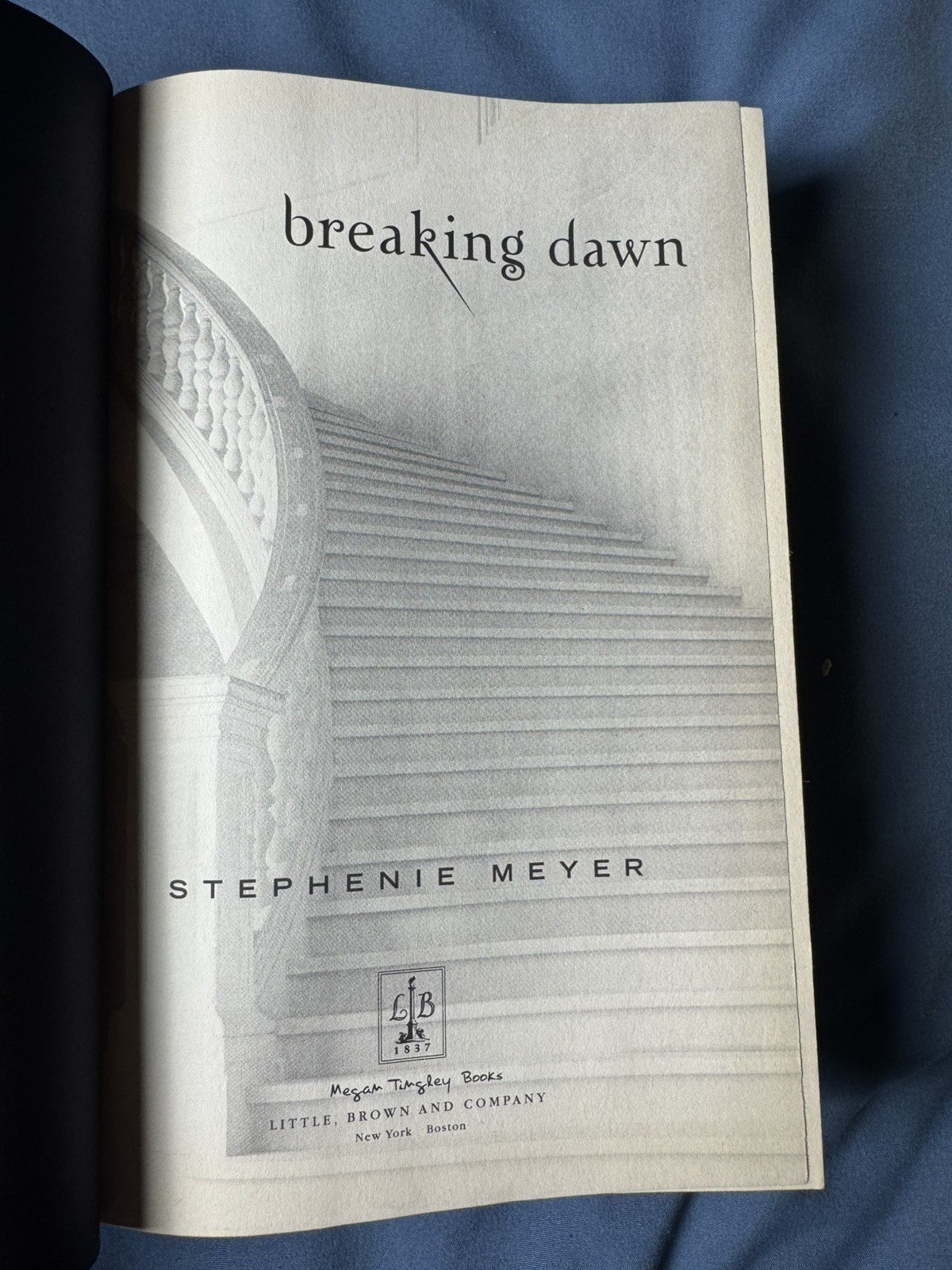 Breaking Dawn Stephenie Meyer FIRST EDITION 1st Printing Twilight Saga Book 4 HC