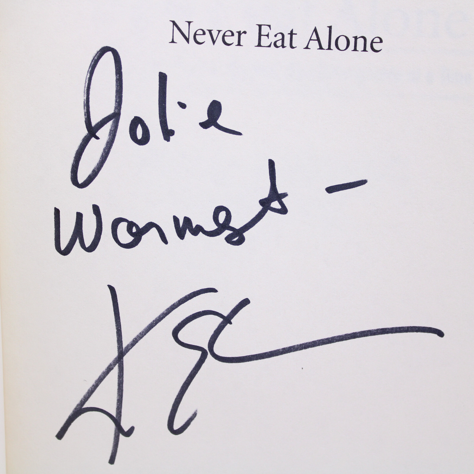SIGNED NEVER EAT ALONE By Keith Ferrazzi With Tahl Raz 2005 HC w/DJ 1st Edition