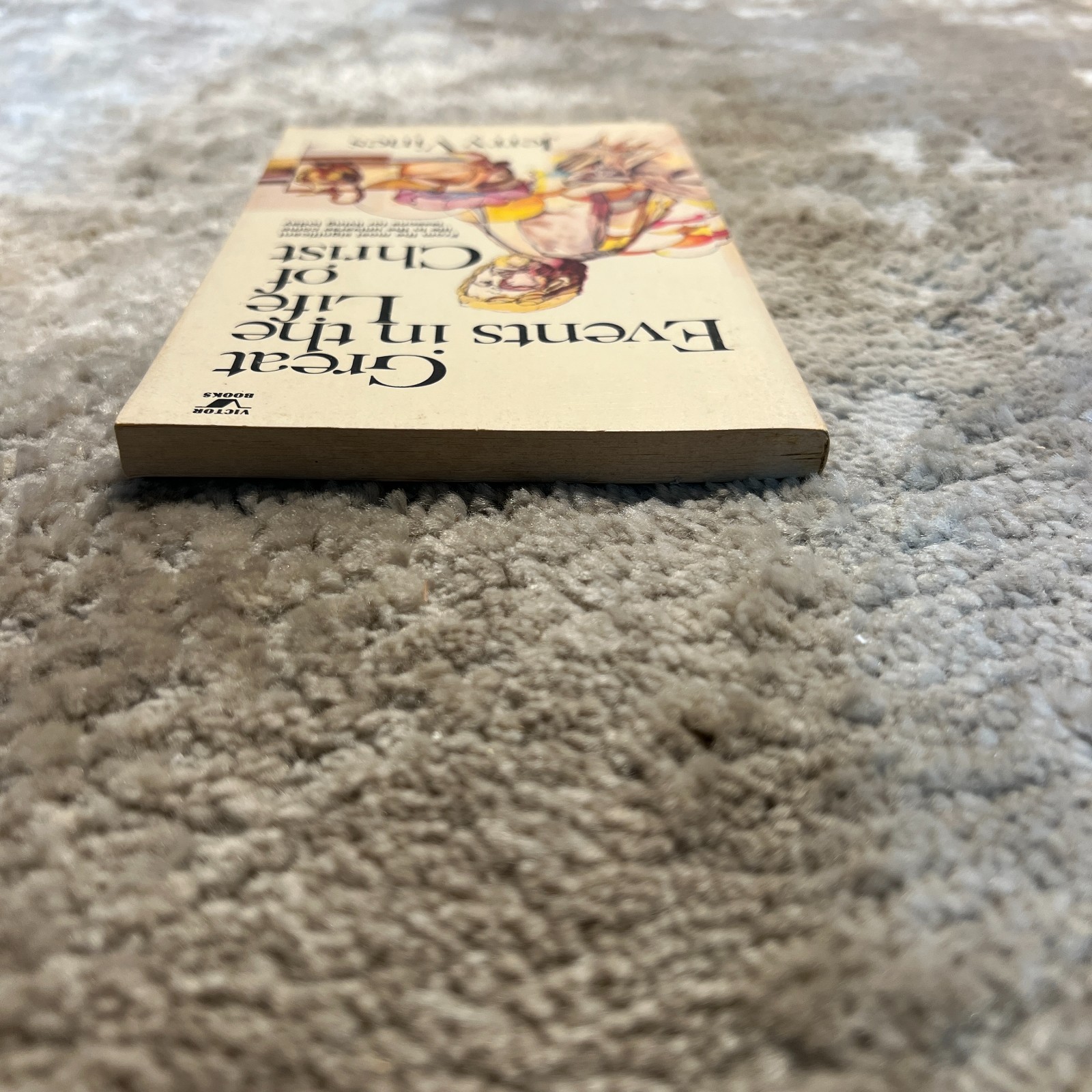 Great Events In The Life Of Christ Jerry Vines 1979 Victor Biblical Studies Book