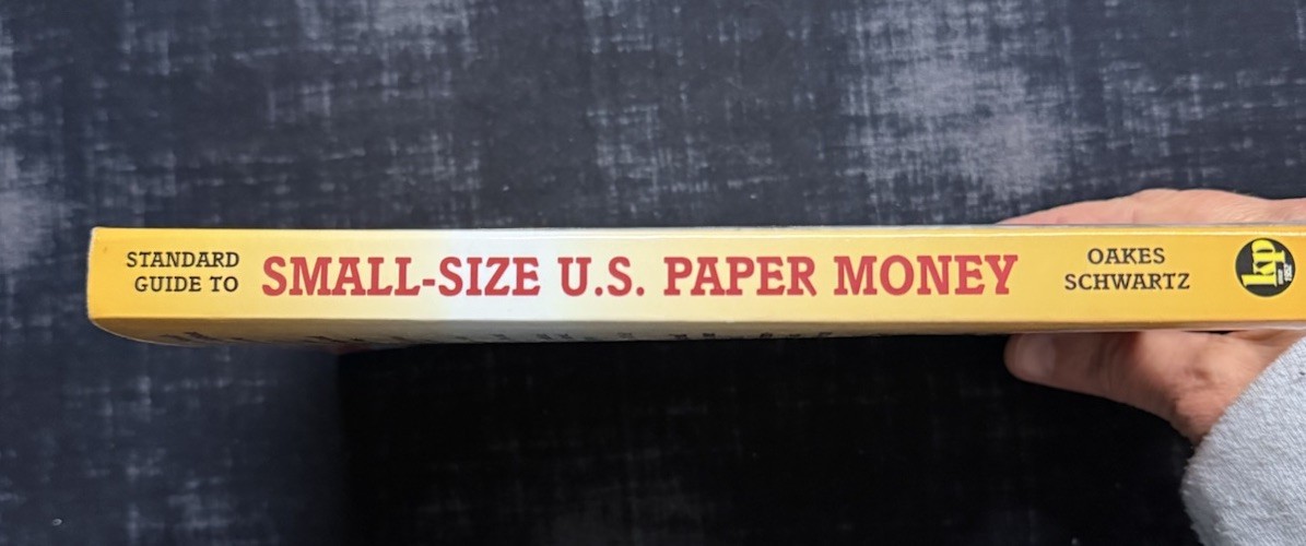 Standard Guide to Small Size U.S. Paper Money: 1928 To Date 2nd Edition