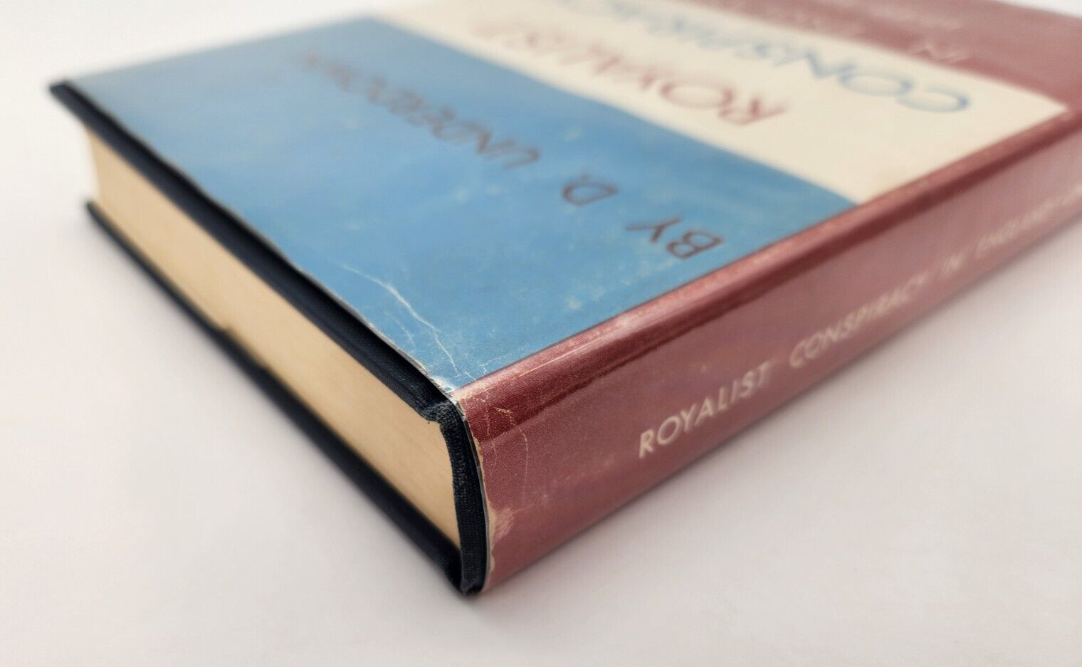 Royalist Conspiracy in England 1649-1660 by D. Underdown hardcover