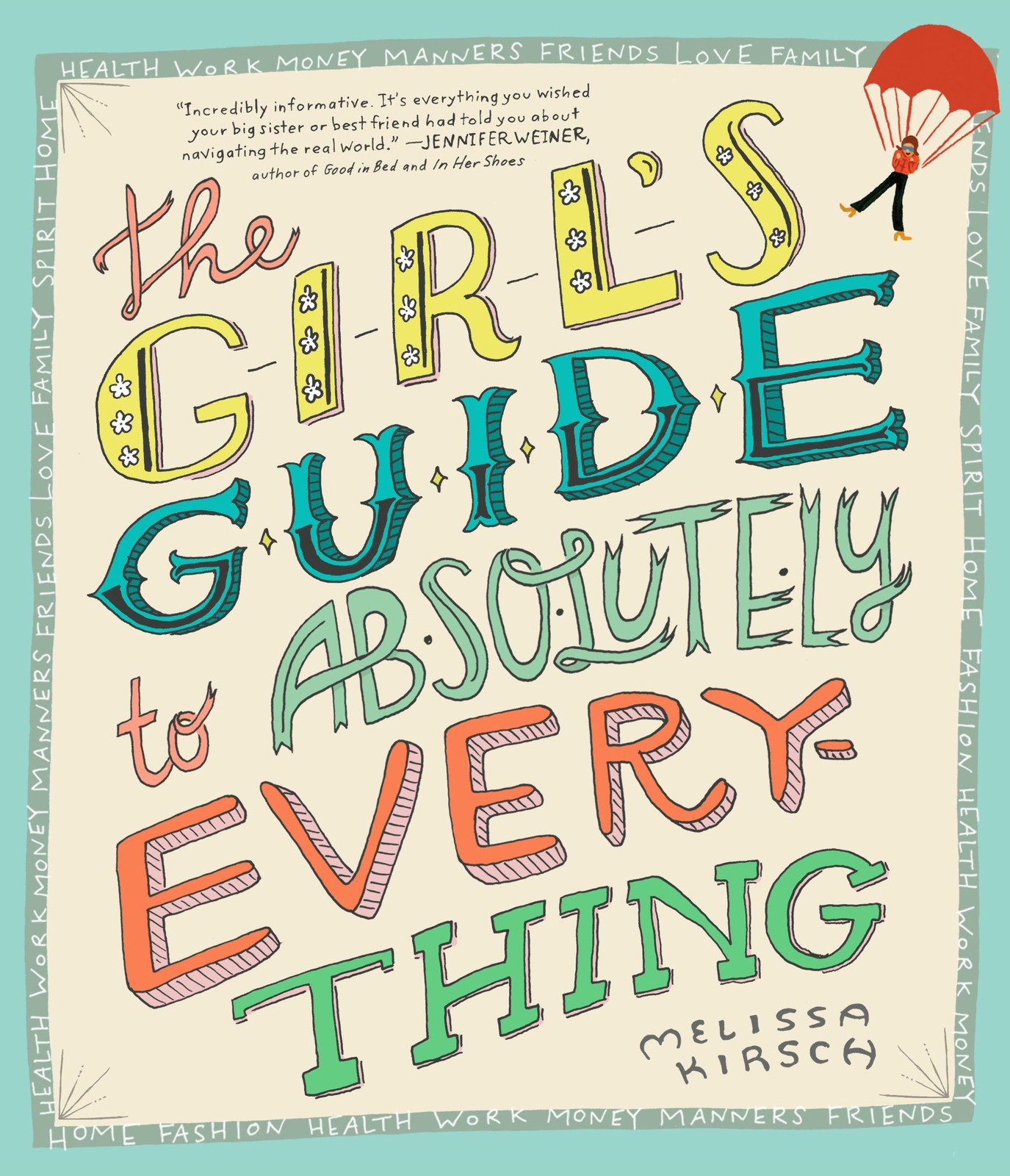The Girl’s Guide to Absolutely Everything