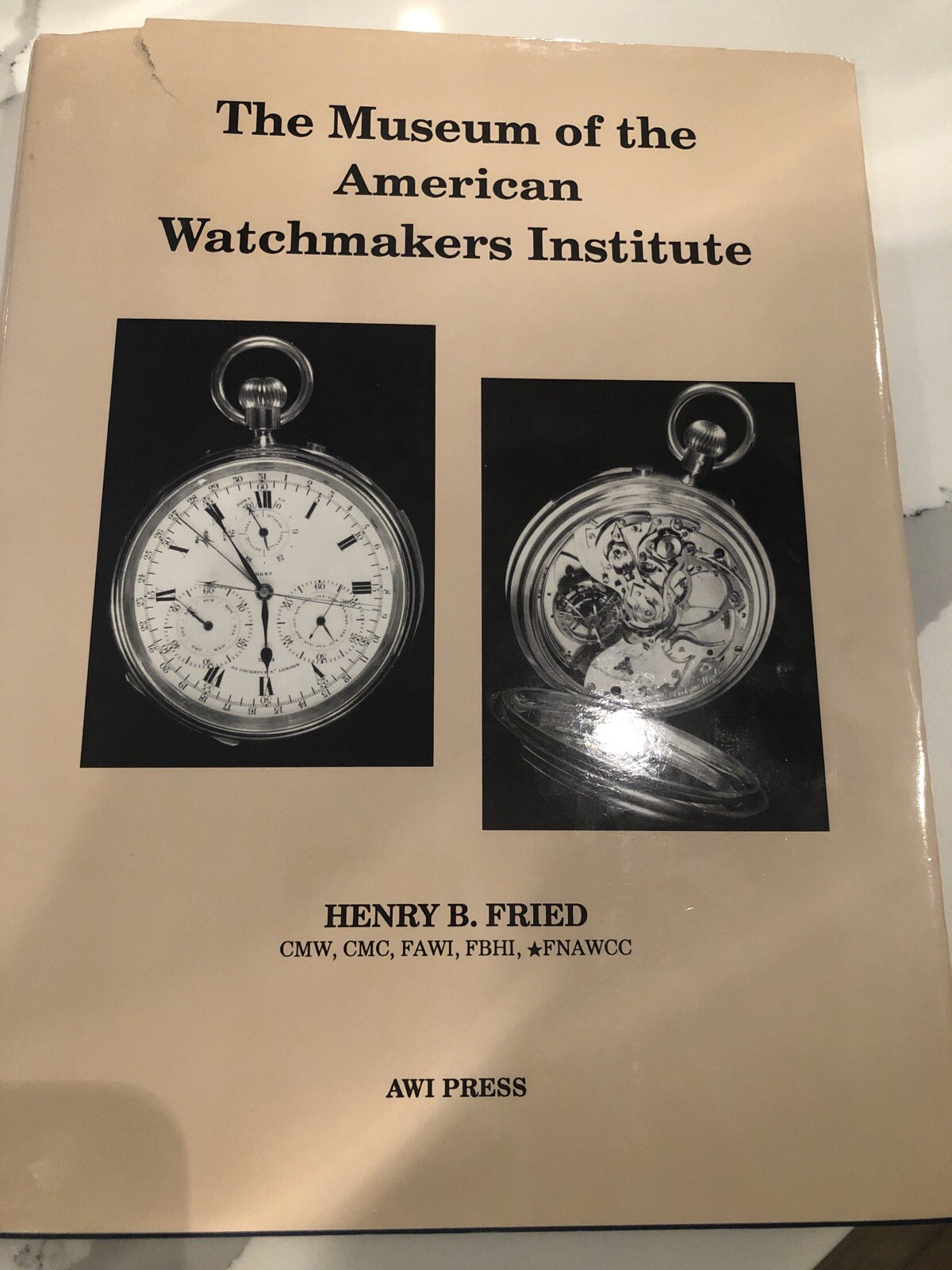 The Museum of the American Watchmakers Institute by Henry Fried – AUTOGRAPHED!!!