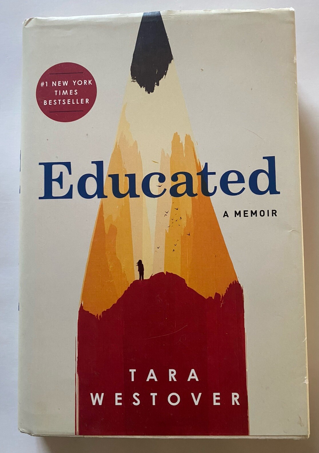 Educated A Memoir by Tara Westover Book 2018, Hardcover