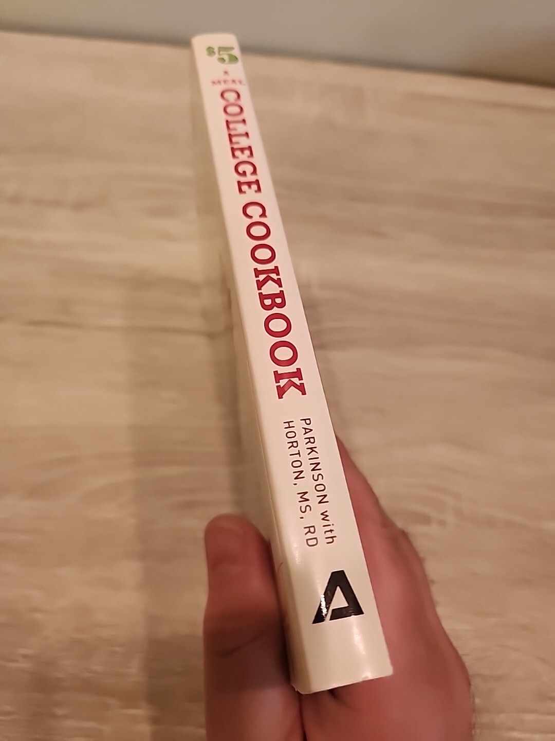 $5 a Meal College Cookbook: Good Cheap Food for When You Need to Eat by Horton,