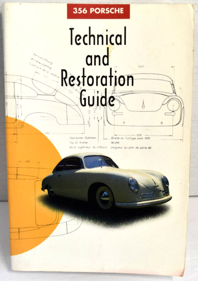 356 Porsche Technical and Restoration Guide by The 356 Registry PB 1984 *GOOD*