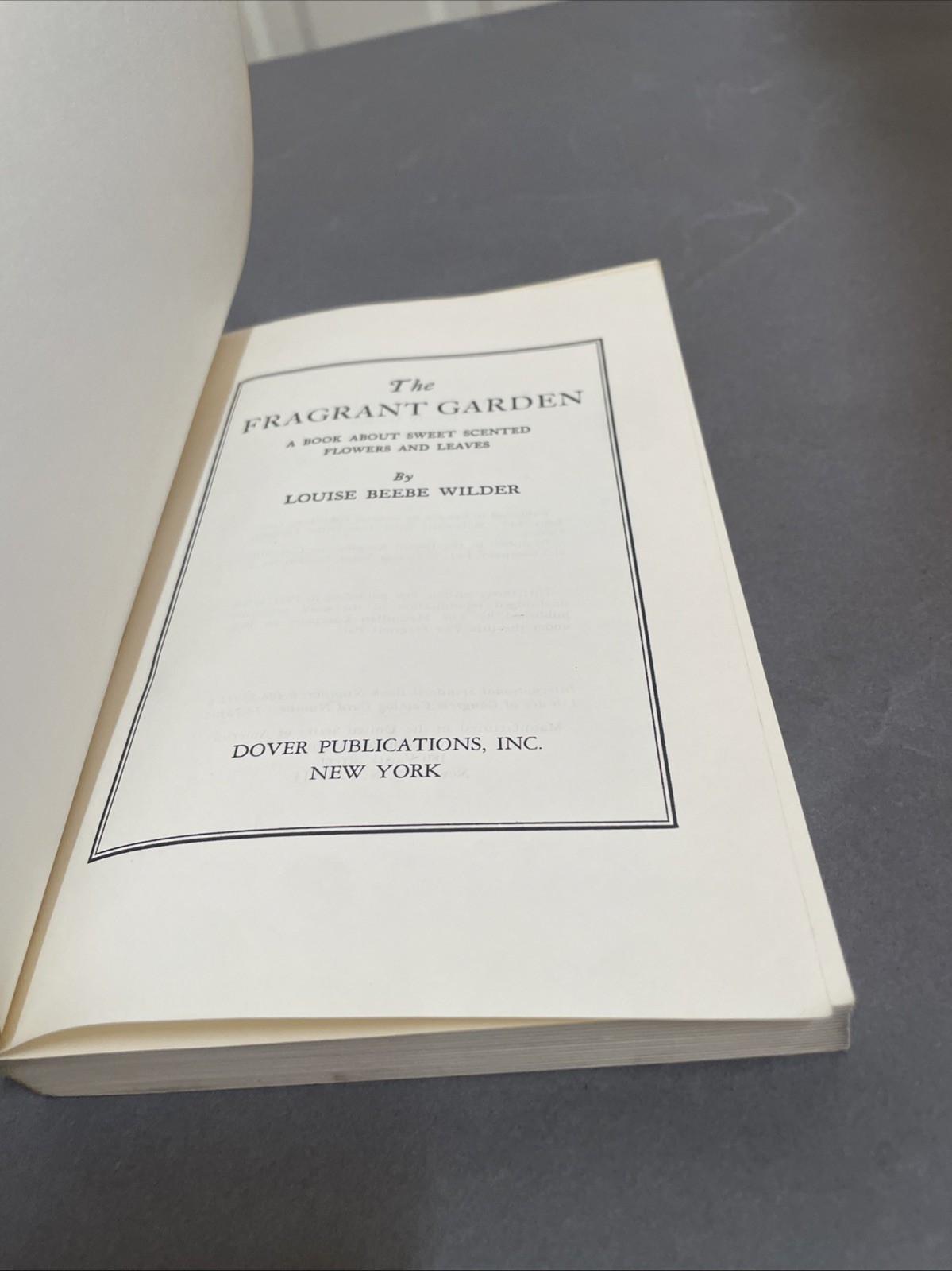 The Fragrant Garden,Louise Beebe Wilder Pb Dover 1974