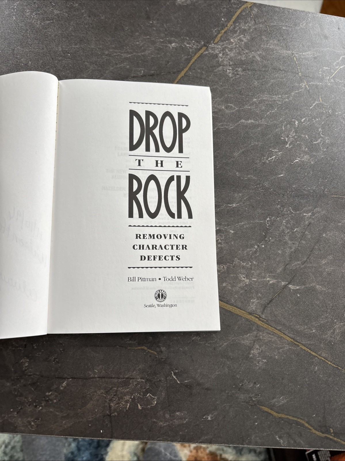 Drop the Rock : by Todd Weber and Bill Pittman . Signed By Bill P Wilson House