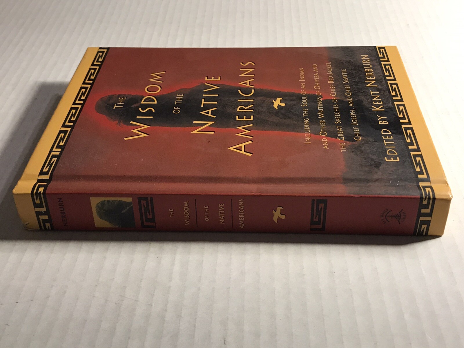 The Wisdom of Native Americans – Kent Nerburn 1999 New World Library