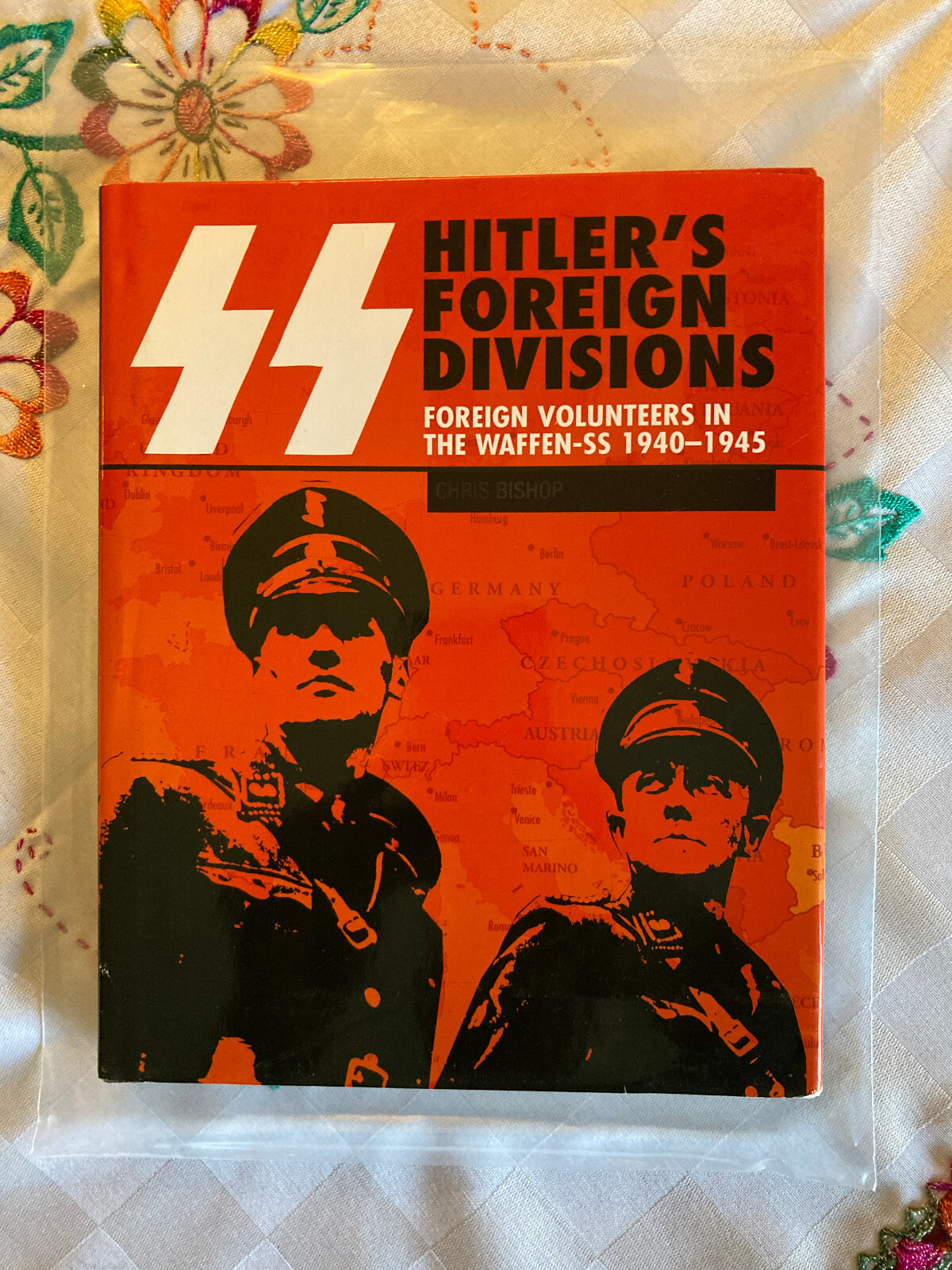 CHRIS BISHOP Hitler’s Foreign Divisions 1940 SS Volunteers ©2005 Amber Books Ltd