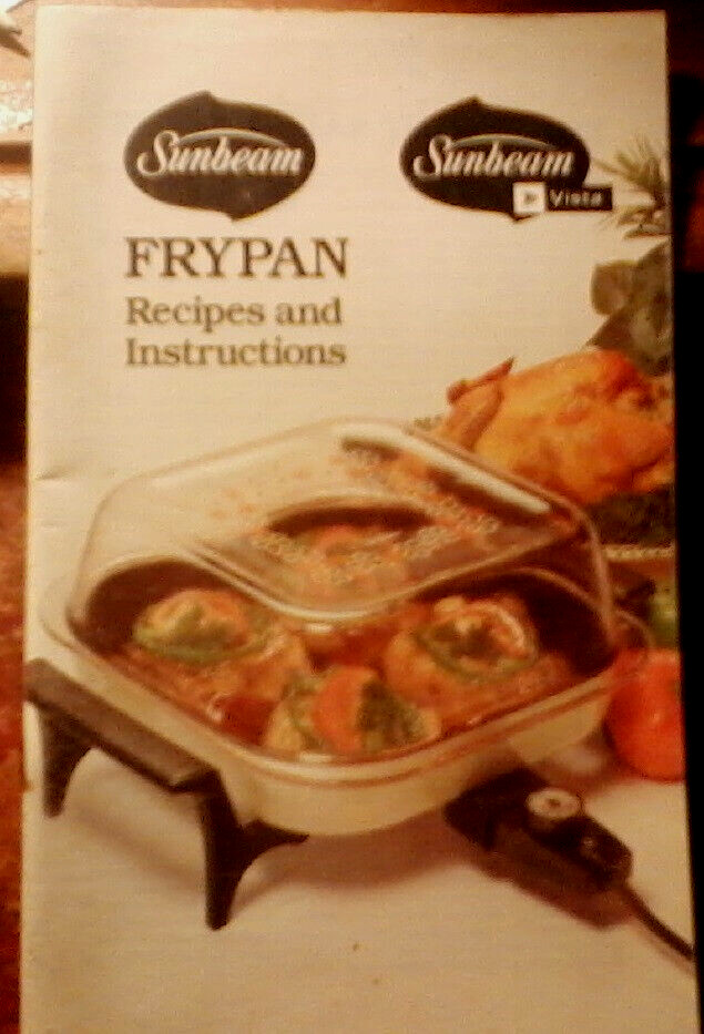 Sunbeam / Vista Frypan Recipes and Instructions (1979, PB) 56 pages