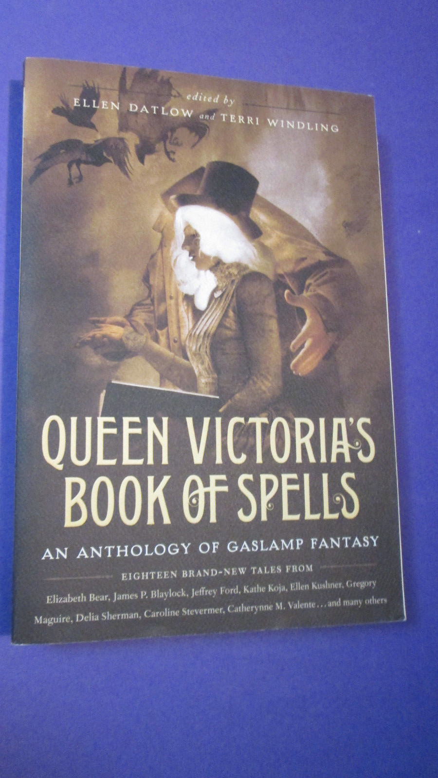 Queen Victoria’s Book Of Spells (An Anthology Of Gaslamp Fantasy) STEAMPUNK PB