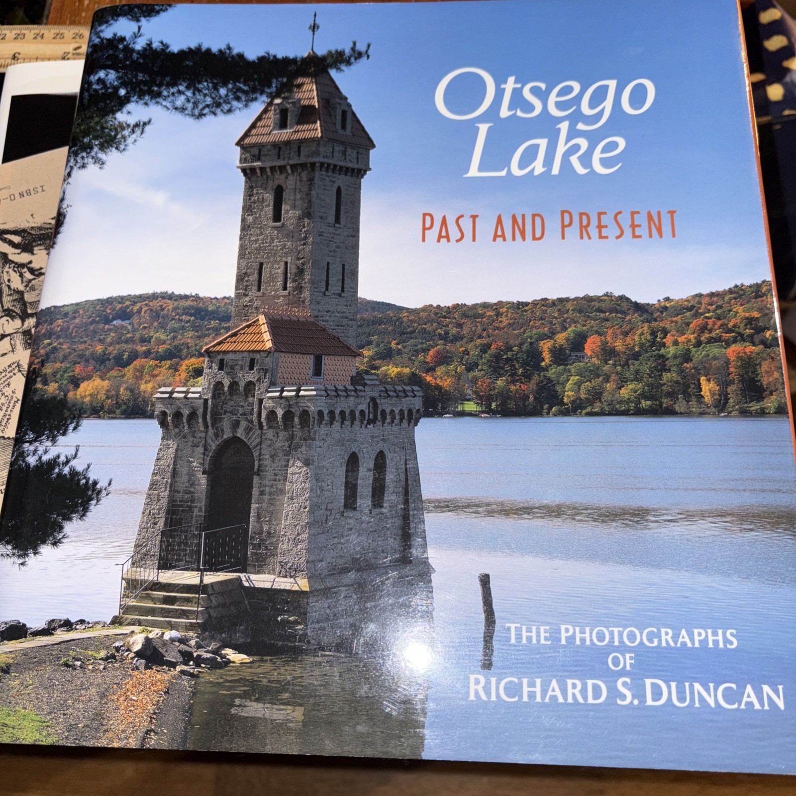 Otsego Lake Past and Present: The Photographs of Richard S. Duncan