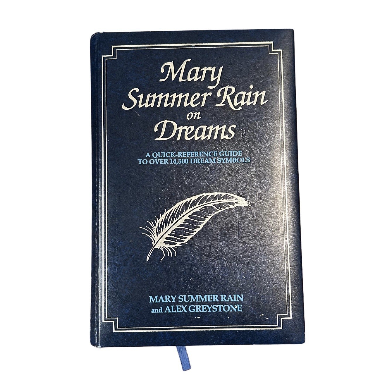 Mary Summer Rain on Dreams: A Quick-Reference Guide 14,500 Dream Symbols